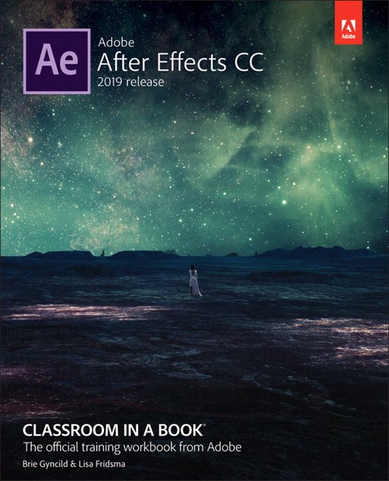 Classroom in a Book- Adobe After Effects CC Classroom in a Book (2019 Release)