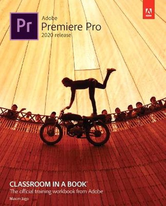 Adobe Premiere Pro Classroom in a Book (2020 release)