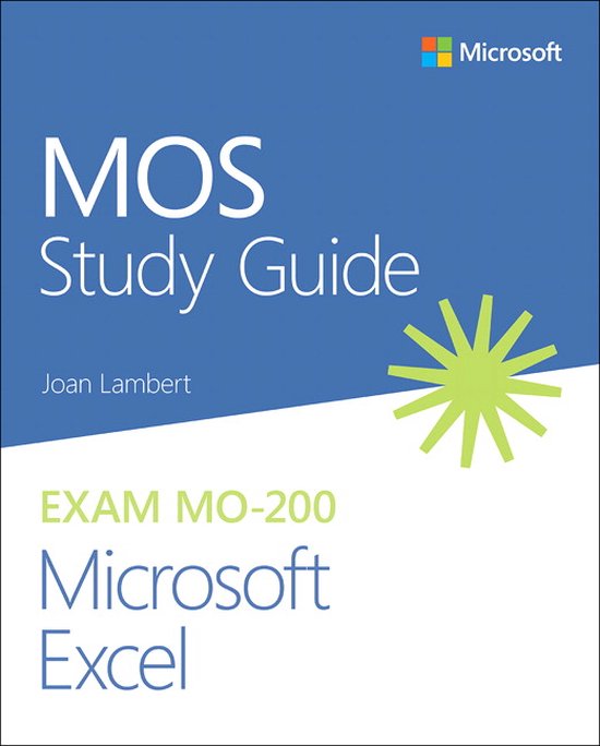 MOS Study Guide- MOS Study Guide for Microsoft Excel Exam MO-200