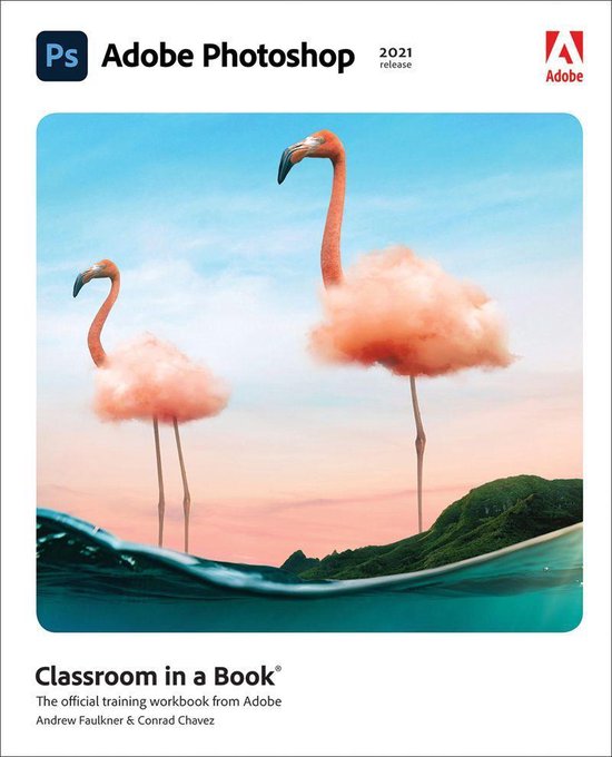 Classroom in a Book - Adobe Photoshop Classroom in a Book (2021 release)