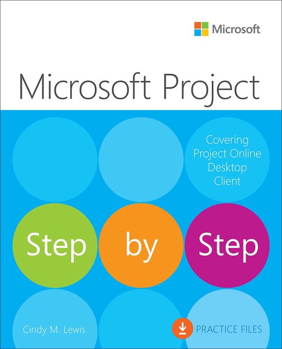 Step by Step - Microsoft Project Step by Step (Covering Project Online Desktop Client)