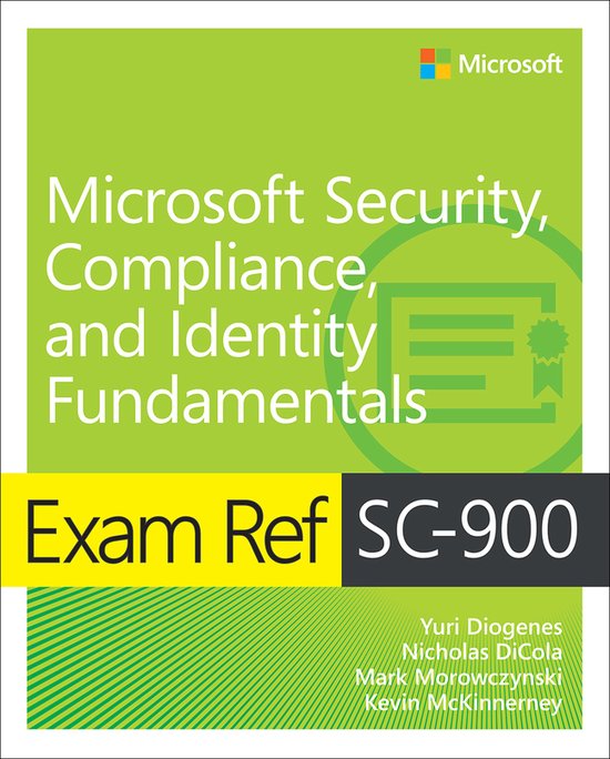 Exam Ref- Exam Ref SC-900 Microsoft Security, Compliance, and Identity Fundamentals