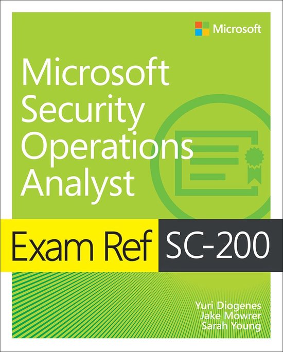 Exam Ref - Exam Ref SC-200 Microsoft Security Operations Analyst