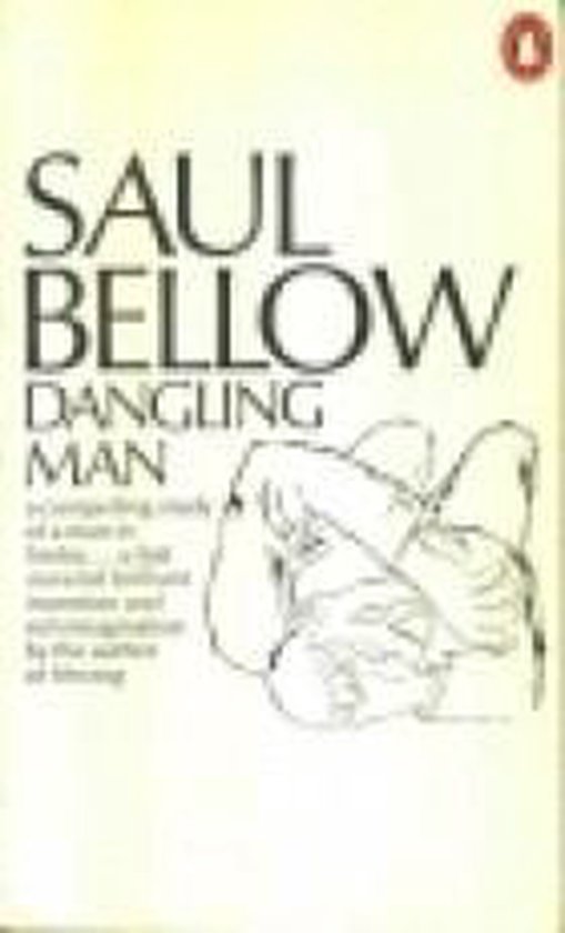 The Dangling Man   Saul Bellow   Book