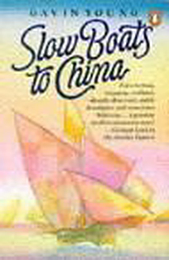 Slow Boats to China