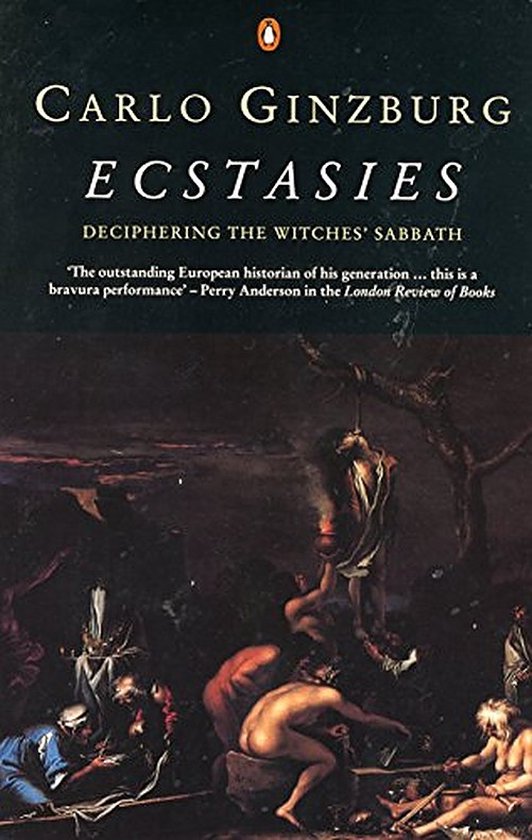 Ecstasies: Deciphering the Witches' Sabbath - Softcover