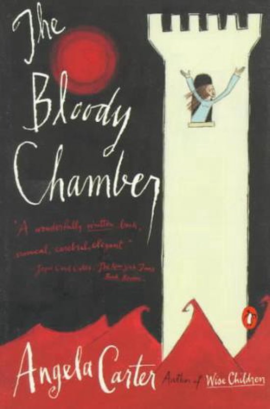 Bloody Chamber & Other Sto