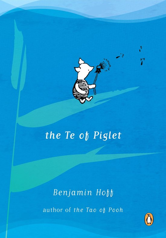 The Te of Piglet