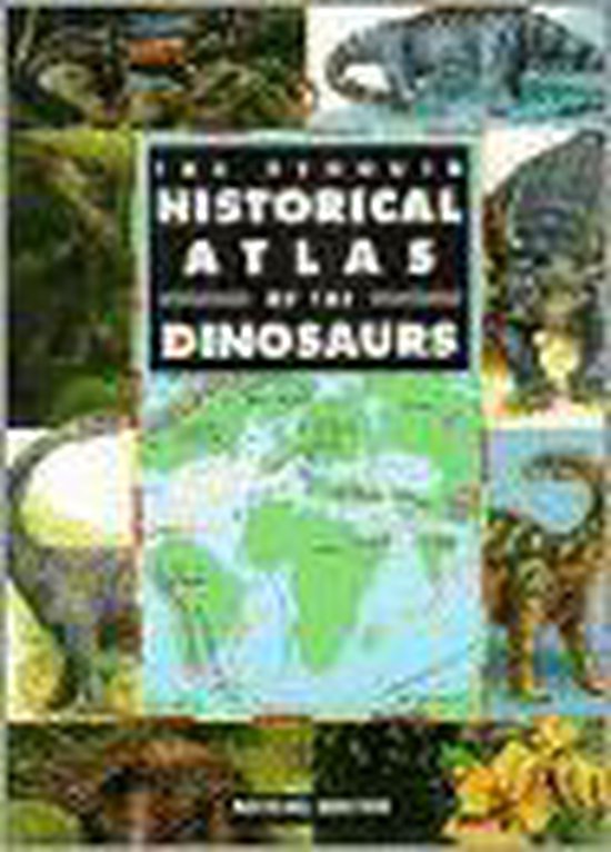 The Penguin Historical Atlas of Dinosaurs