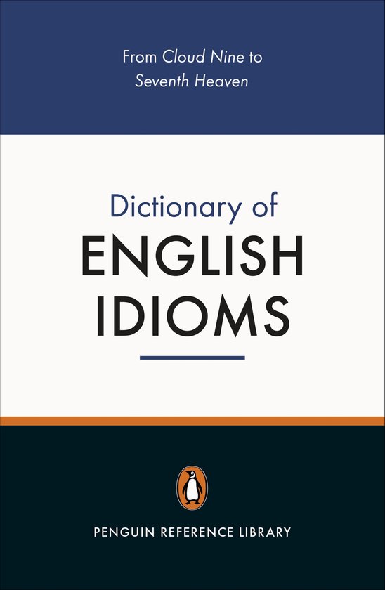 Dictionary Of English Idioms 2nd