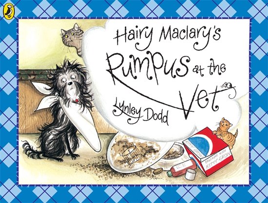 Hairy Maclary's Rumpus At Vet