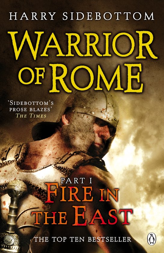 Warrior Of Rome I Fire In The East