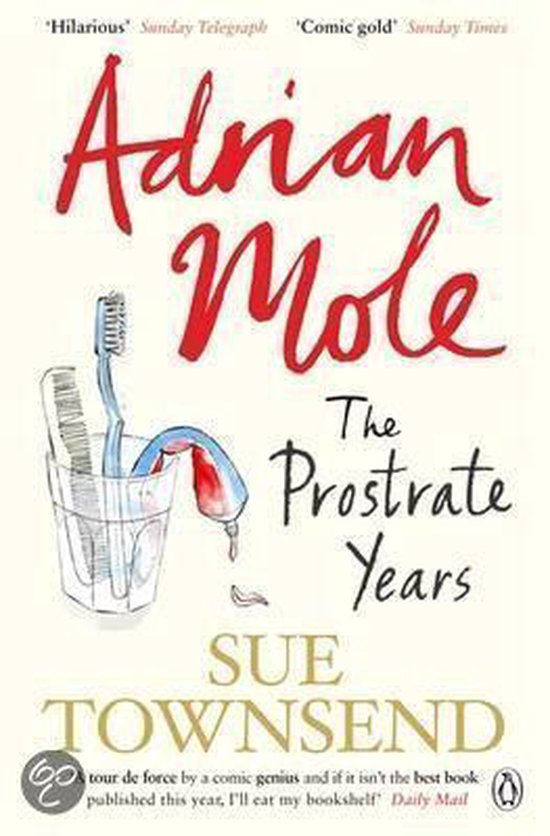 Adrian Mole: The Prostrate Years