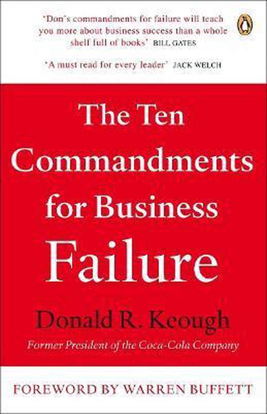 The Ten Commandments for Business Failure