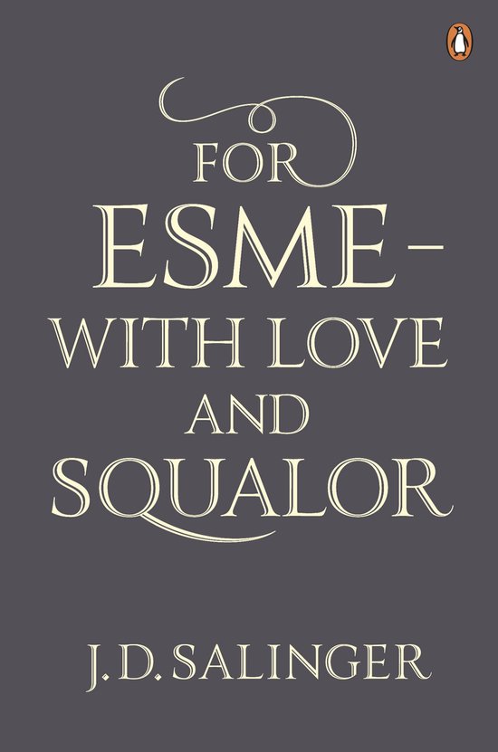 For Esme with Love and Squalor