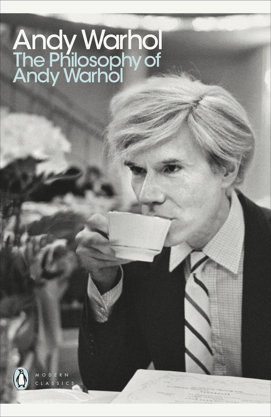 The Philosophy Of Andy Warhol