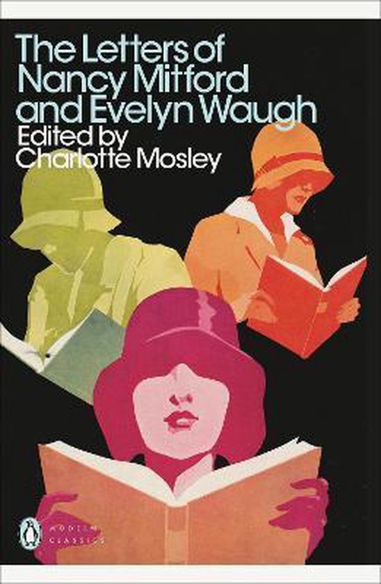 Letters Of Nancy Mitford & Evelyn Waugh