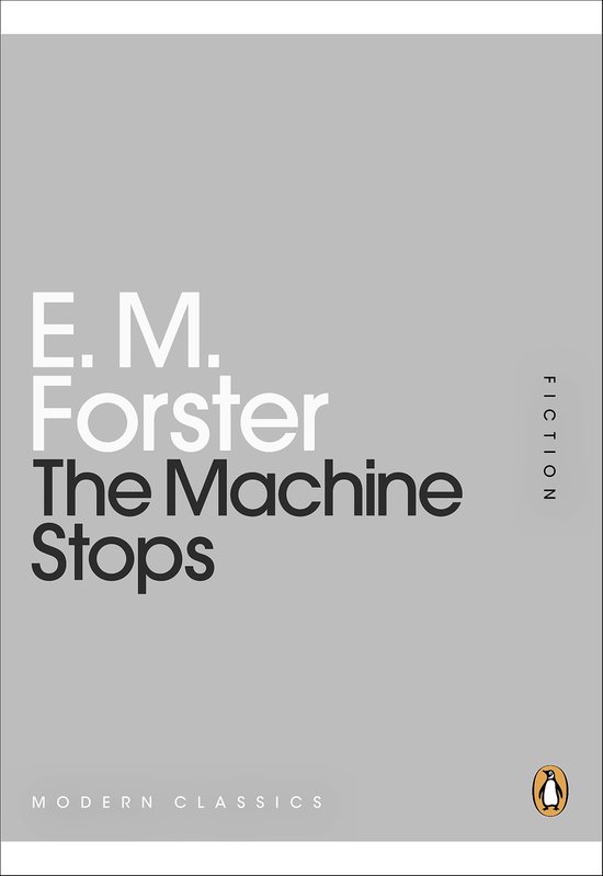 The Machine Stops (Penguin Modern Classics