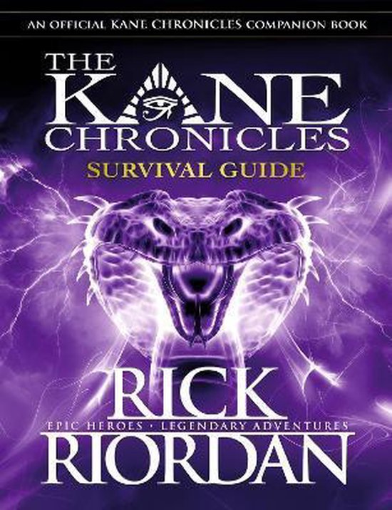 The Kane Chronicles Survival Guide