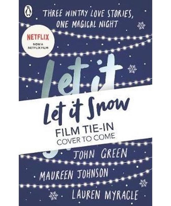 Let it Snow. Film Tie-In