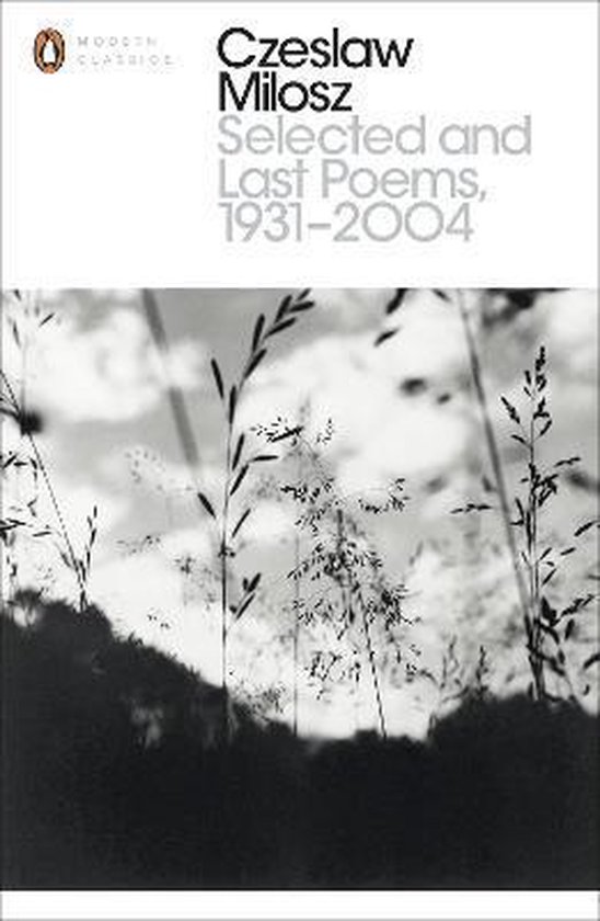 Selected And Last Poems 1931-2004