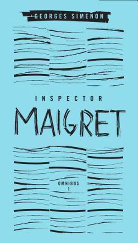 Inspector Maigret Omnibus Volume 1