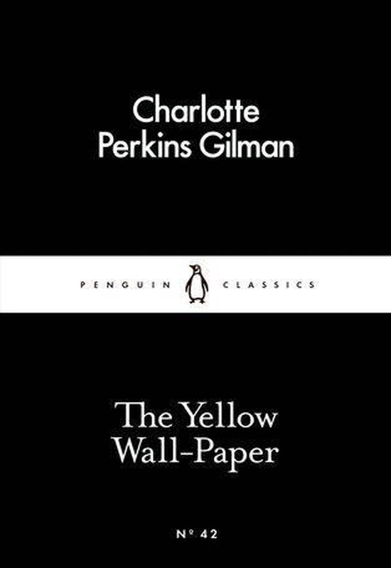 Penguin Little Black Classics - The Yellow Wall-Paper