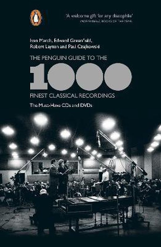 The Penguin Guide to the 1000 Finest Classical Recordings