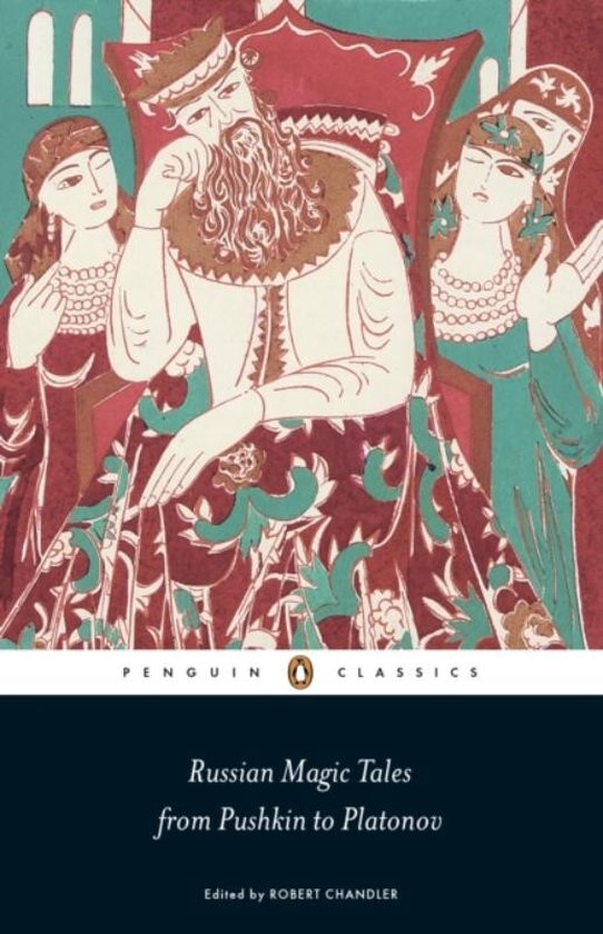 Russian Magic Tales Pushkin To Platonov