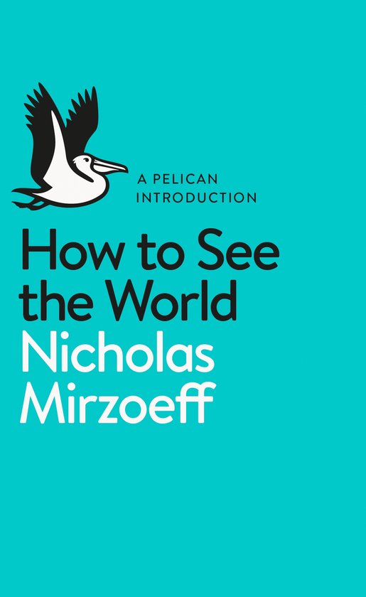 How To See The World