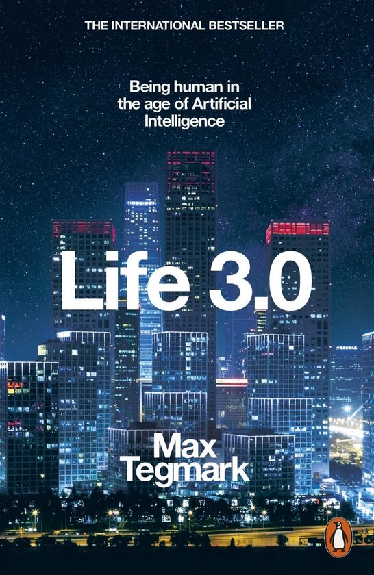 Life 30 Being Human in the Age of Artificial Intelligence