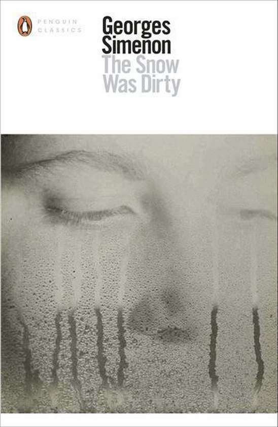 Penguin Modern Classics - The Snow Was Dirty