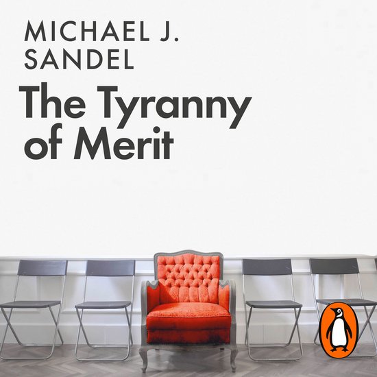 The Tyranny of Merit