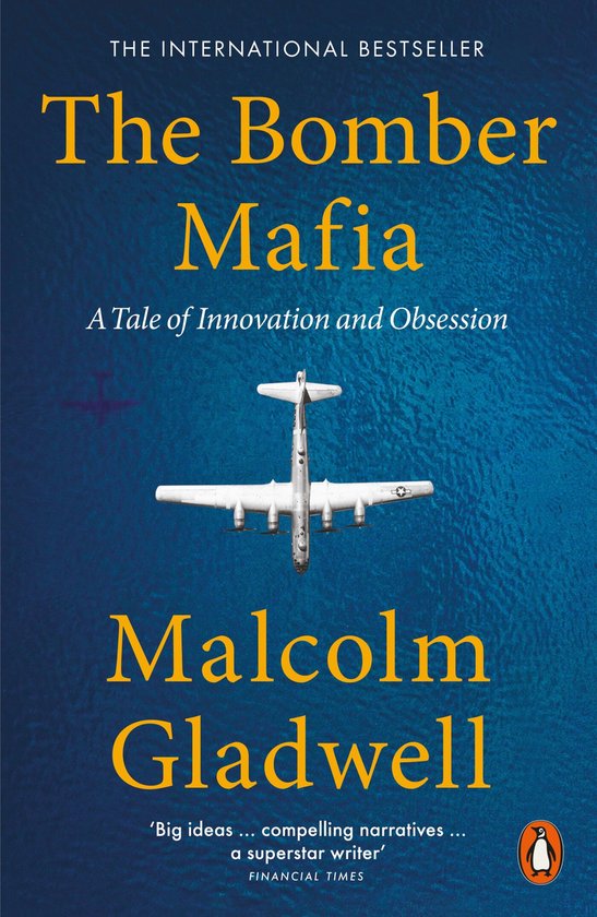 The bomber mafia: a tale of innovation and obsession