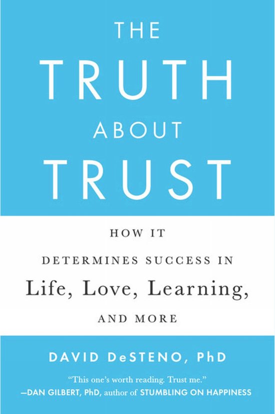 The Truth about Trust