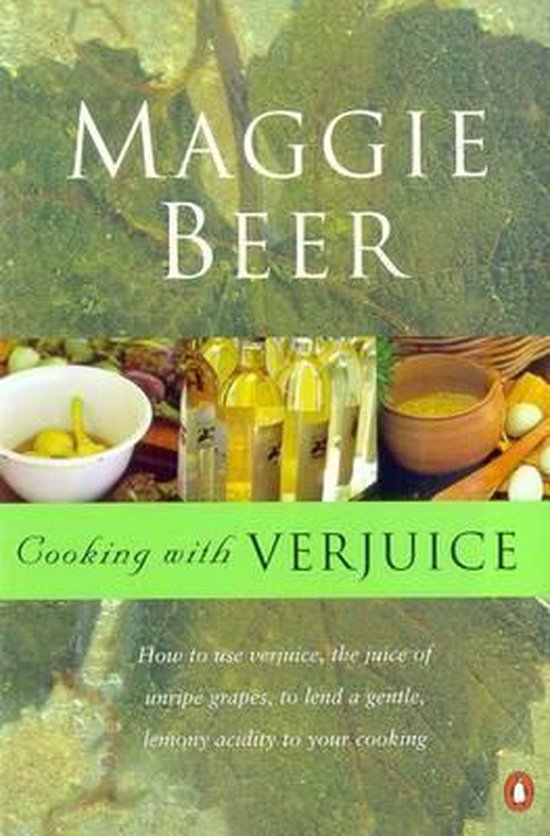 Cooking with Verjuice