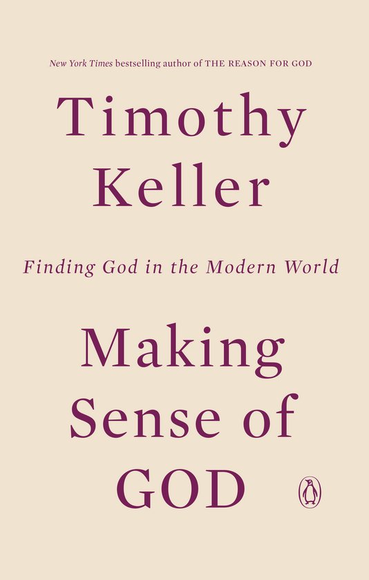 Making Sense of God Finding God in the Modern World