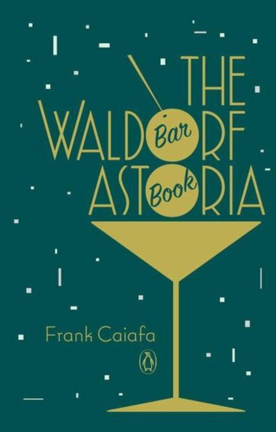 Waldorf Astoria Bar Book