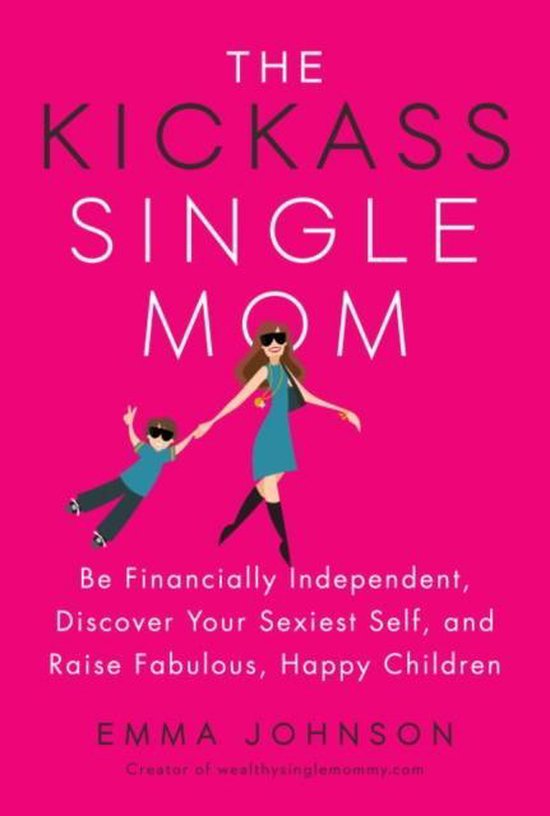 The Kickass Single Mom