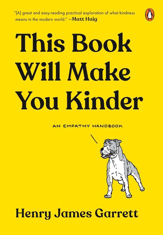 This Book Will Make You Kinder An Empathy Handbook