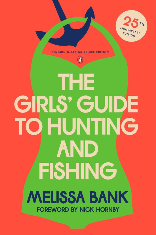 Penguin Classics Deluxe Edition-The Girls' Guide to Hunting and Fishing