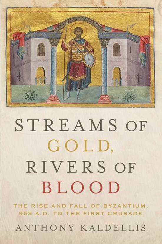 Onassis Series in Hellenic Culture - Streams of Gold, Rivers of Blood