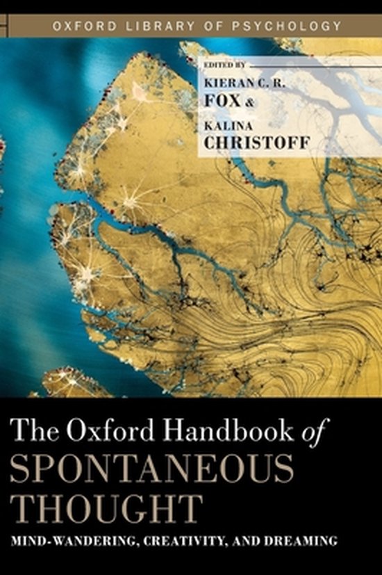 The Oxford Handbook of Spontaneous Thought