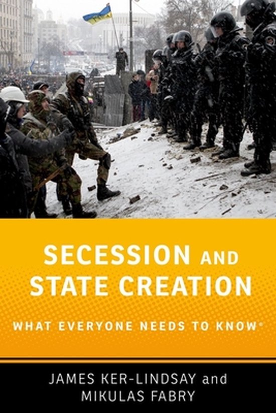 What Everyone Needs To Know- Secession and State Creation