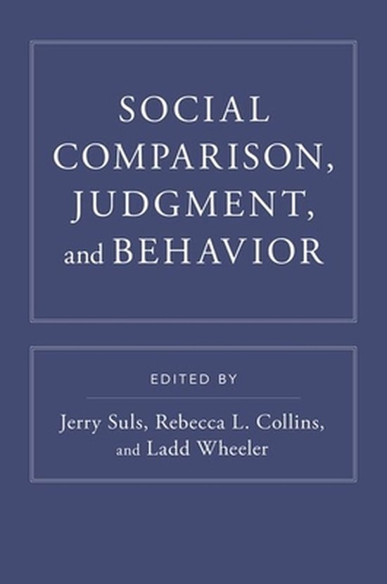 Social Comparison, Judgment, and Behavior