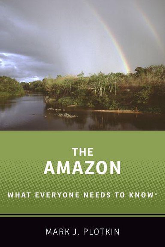 What Everyone Needs to Know - The Amazon