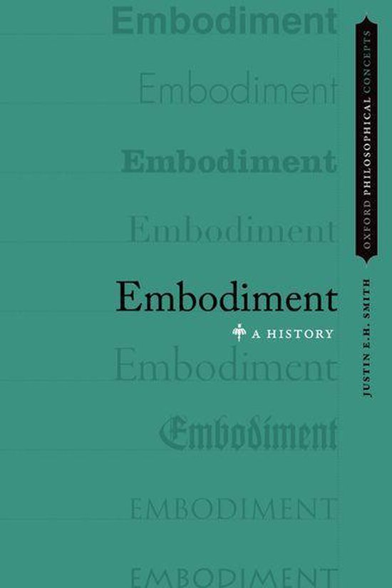 Oxford Philosophical Concepts - Embodiment