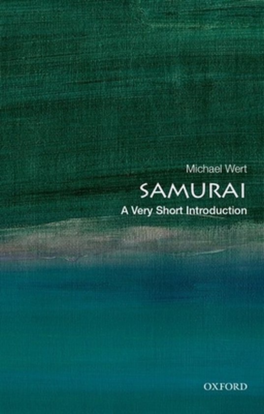 Very Short Introductions- Samurai: A Very Short Introduction