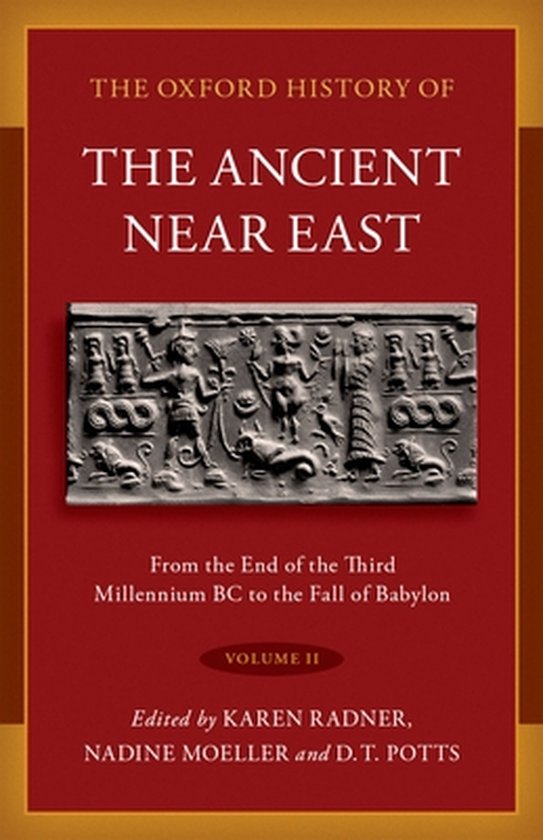 Oxford History of the Ancient Near East-The Oxford History of the Ancient Near East