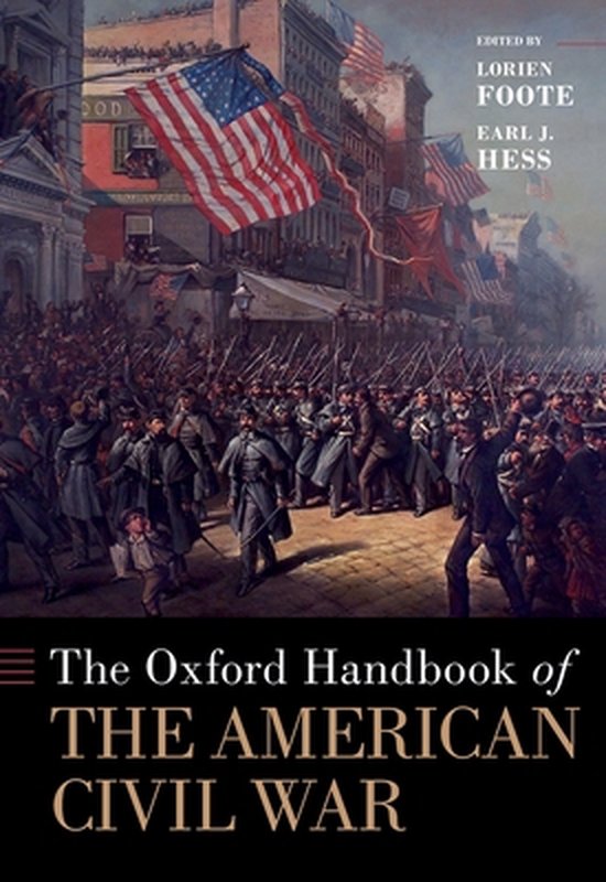 Oxford Handbooks-The Oxford Handbook of the American Civil War